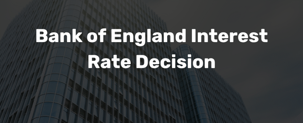 Bank of England Interest Rate Decision