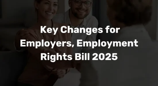 Key Changes for Employers, Employment Rights Bill 2025